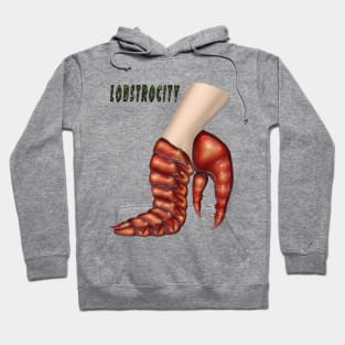 Lobstrocity Hoodie